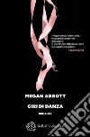 Giri di danza libro di Abbott Megan