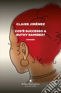 Cos'è successo a Ruthy Ramirez? libro