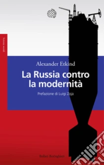 La Russia contro la modernit�