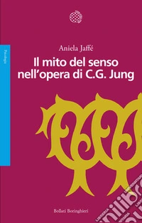 Il mito del senso nell'opera di C.G. Jung