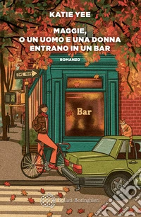 Maggie, o un uomo e una donna entrano in un bar libro