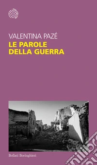 Le parole della guerra libro