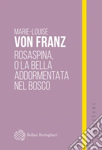 Rosaspina o la bella addormentata