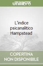 L'indice psicanalitico Hampstead