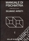 Manuale di psichiatria. Vol. 1 libro