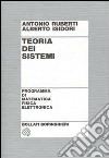Teoria dei sistemi libro di Ruberti Antonio Isidori Alberto
