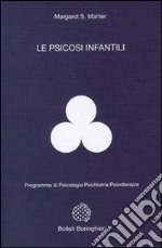 Le psicosi infantili