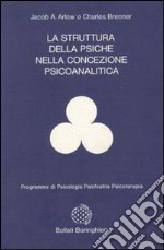 La struttura della psiche nella concezione psicoanalitica libro