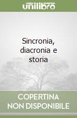 Sincronia, diacronia e storia libro