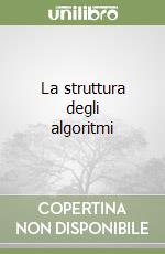 La struttura degli algoritmi libro