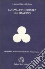 Lo sviluppo sociale del bambino libro