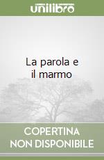 La parola e il marmo libro