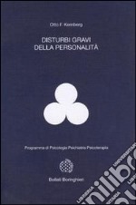 Disturbi gravi della personalità libro