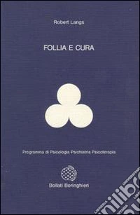 Follia e cura
