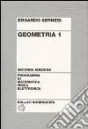 Geometria. Vol. 1 libro di Sernesi Edoardo