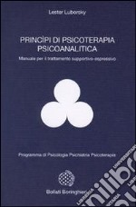 Principi di psicoterapia psicoanalitica libro