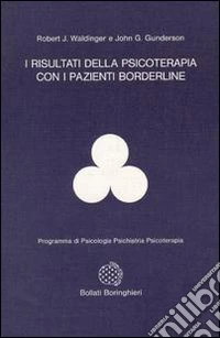 I risultati della psicoterapia con i pazienti borderline libro