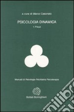 Psicologia dinamica. Vol. 1: Freud libro