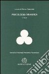 Psicologia dinamica. Vol. 1: Freud libro