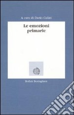 Le emozioni primarie libro