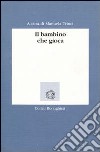 Il bambino che gioca libro