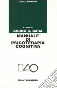 Manuale di psicoterapia cognitiva libro