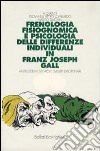 Frenologia, fisiognomica e psicologia delle differenze individuali di Franz Joseph Gall. Antecedenti storici e sviluppi disciplinari libro