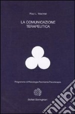 La comunicazione terapeutica libro