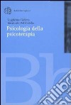 Psicologia della psicoterapia libro