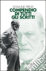 Compendio di tutti gli scritti. Con CD-ROM libro