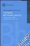 L'enigma del mondo poetico. L'indagine sperimentale in psicologia della letteratura libro