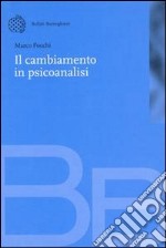 Il cambiamento in psicoanalisi libro