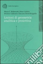 Lezioni di geometria analitica e proiettiva libro