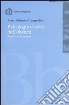 Psicologia clinica dell'obesità. Ricerche e interventi. Con CD-ROM libro