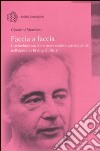 Faccia a faccia. Interazione sociale e osservazione partecipante nell'opera di Erving Goffman libro