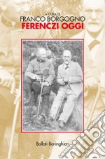 Ferenczi oggi libro