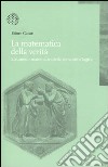 La matematica della verità. Strumenti matematici della semantica logica libro