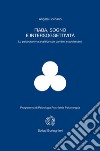 Fiaba, sogno e intersoggettività. Lo psicodramma analitico con bambini e adolescenti libro