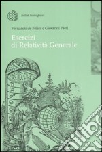 Esercizi di relatività generale libro