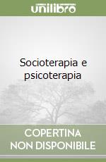 Socioterapia e psicoterapia libro