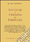 Tecniche di terapia della famiglia libro di Haley Jay Hoffman Lynn