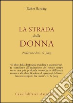 La strada della donna libro