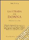 La strada della donna libro di Harding Esther