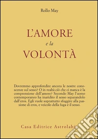L'amore e la volontà