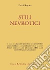 Stili nevrotici libro di Shapiro David