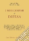 I meccanismi di difesa libro