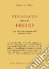 L'inconscio prima di Freud. Una storia dell'evoluzione della coscienza umana libro