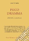 Psicodramma. Principi e tecniche libro di Yablonsky Lewis