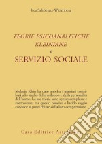 Teorie psicoanalitiche kleiniane e servizio sociale