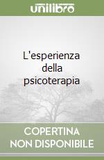 L'esperienza della psicoterapia libro